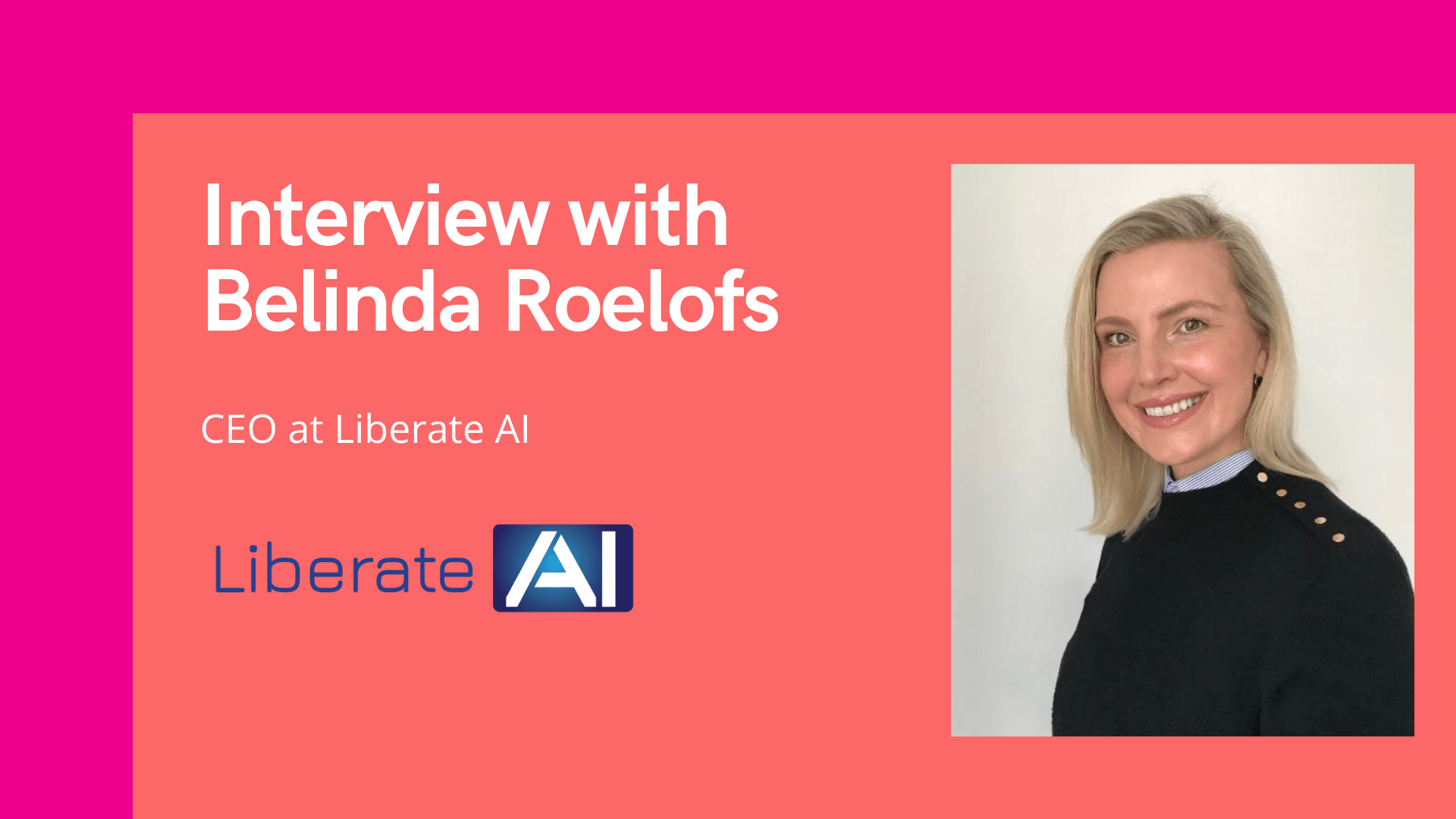 elinda Roelofs, CEO at Liberate