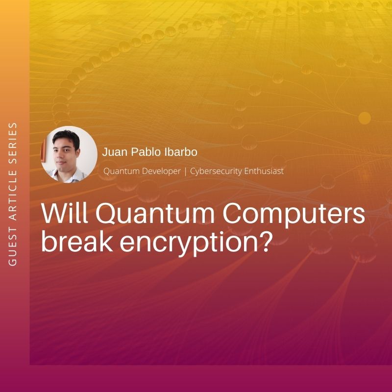 Quantum computing breaks encryption