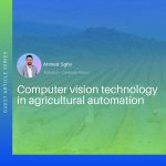 robotics and computer vision in agriculture