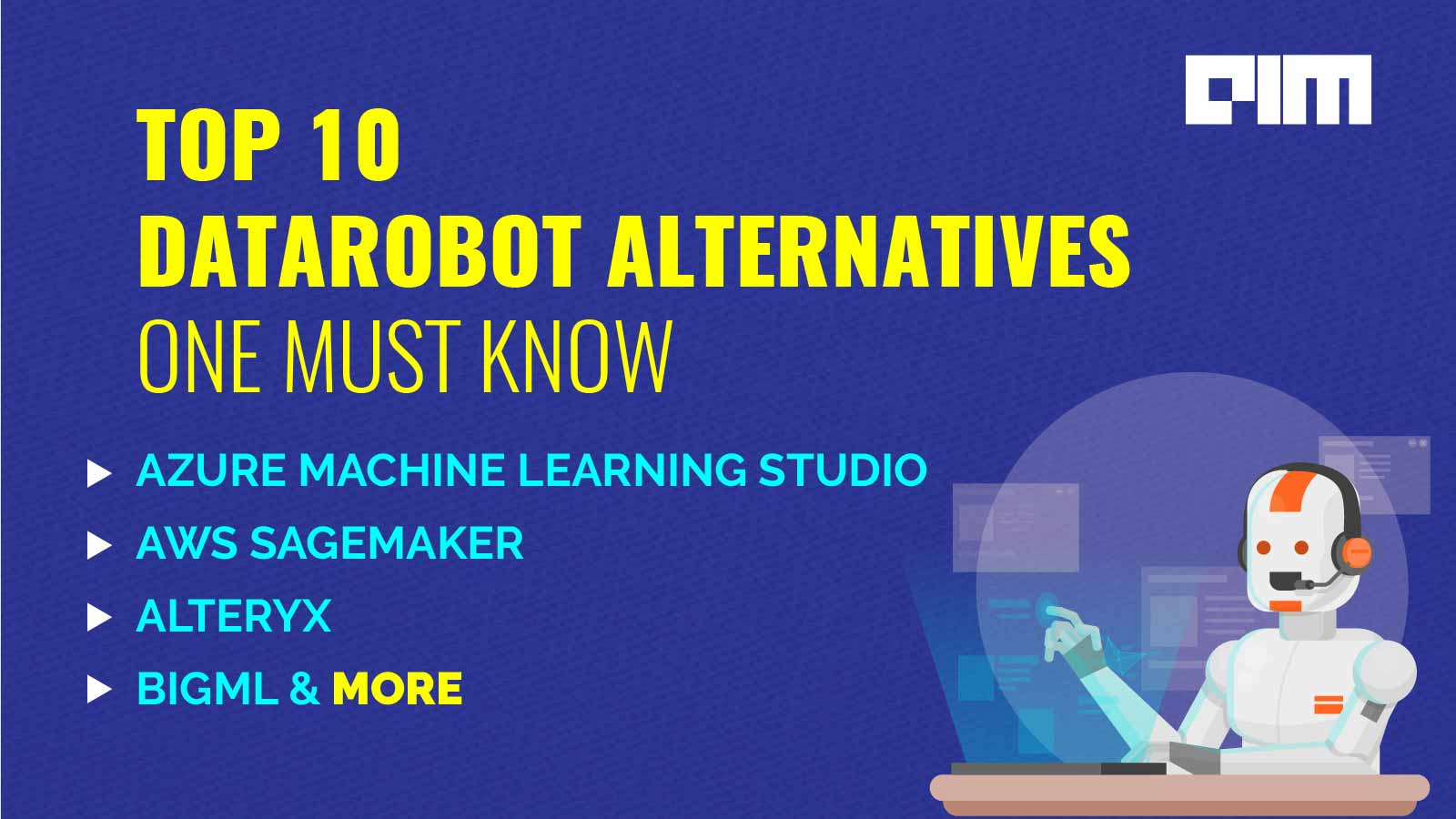 DataRobot Alternatives Must-Know Competitors