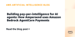 pay-per-intelligence for AI agents - How Ampersend Enables Pay-Per-Intelligence for AI Agents