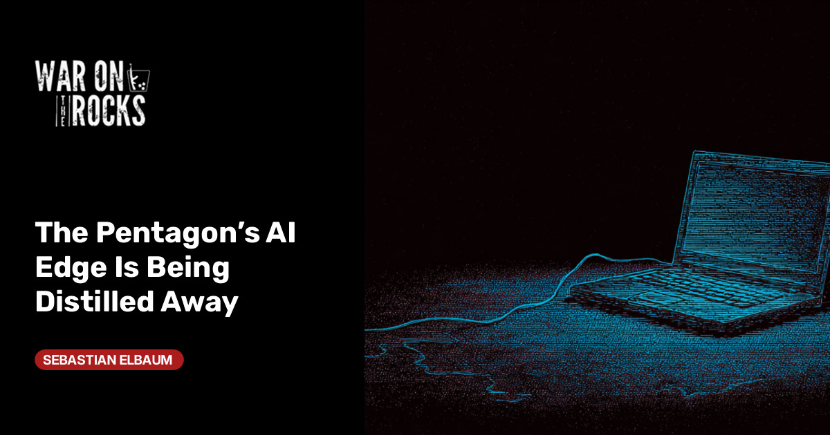 AI model distillation - How AI Model Distillation Threatens Pentagon Security