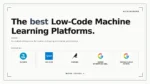 best low-code machine learning platforms