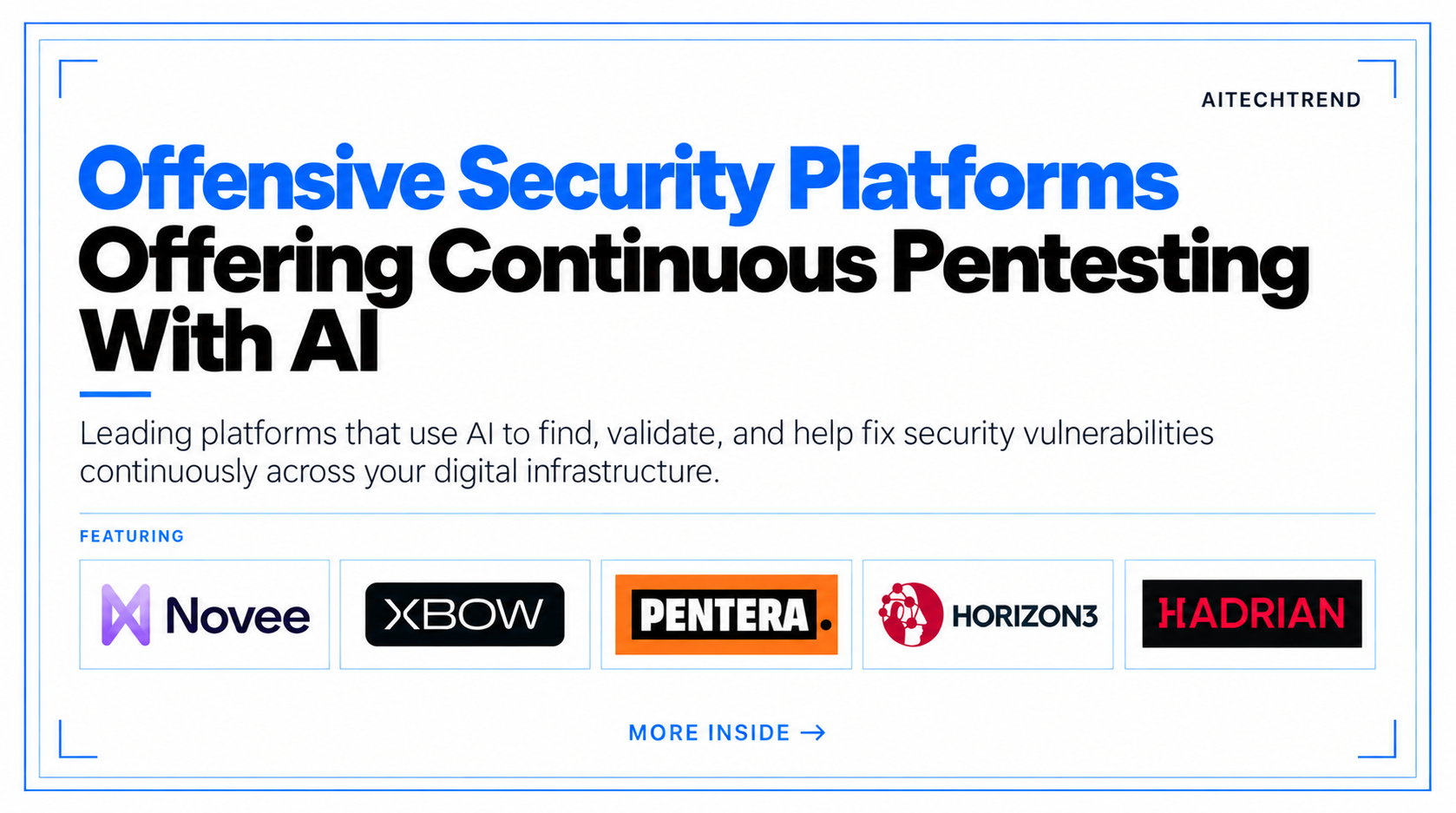 Offensive Security Platforms Offering Continuous Pentesting With AI